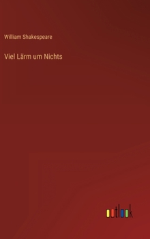 Hardcover Viel Lärm um Nichts [German] Book