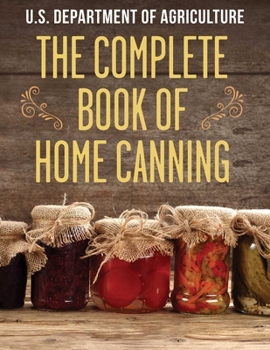 Paperback The Complete Book of Home Canning Book