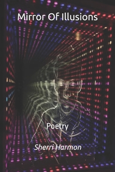 Paperback Mirror Of Illusions: Poetry Book