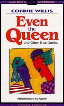 Audio Cassette Even the Queen: & Other Short Stories Book