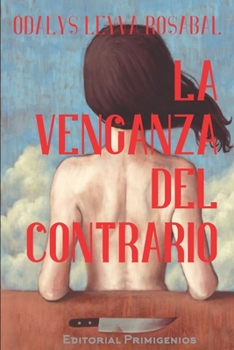 Paperback La Venganza del Contrario: Cuentos [Spanish] Book