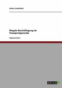 Paperback Illegale Beschäftigung im Transportgewerbe [German] Book