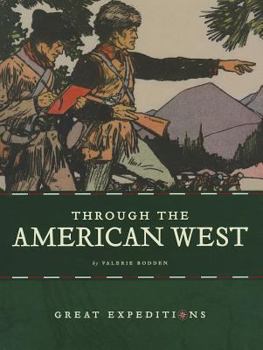 Through the American West - Book  of the Great Expeditions