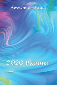 Paperback Awesome - Sauce: 2020 Planner Book