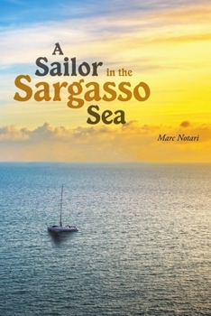 Paperback A Sailor In the Sargasso Sea Book