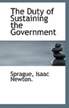 The Duty of Sustaining the Government