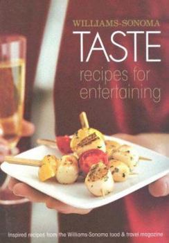 Hardcover Williams-Sonoma Taste: Recipes for Entertaining Book
