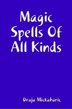 Paperback Magic Spells Of All Kinds Book