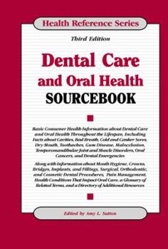 Hardcover Dental Care and Oral Health Sourcebook Book