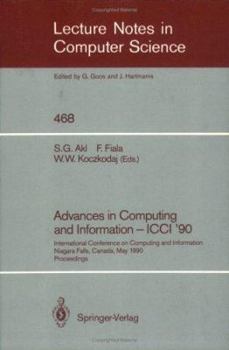Paperback Advances in Computing and Information - ICCI '90: International Conference on Computing and Information Niagara Falls, Canada, May 23-26, 1990. Procee Book