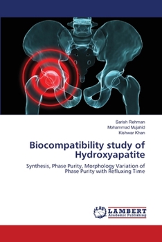 Paperback Biocompatibility study of Hydroxyapatite Book