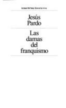 Paperback Las damas del franquismo [Spanish] Book