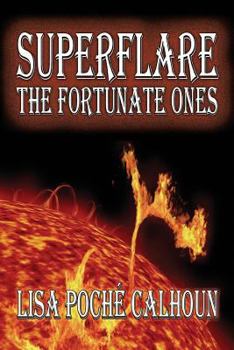 Paperback Superflare: The Fortunate Ones Book