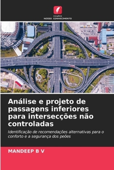 Paperback Análise e projeto de passagens inferiores para intersecções não controladas [Portuguese] Book