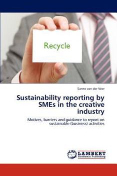 Paperback Sustainability Reporting by Smes in the Creative Industry Book