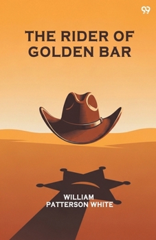 Paperback The Rider Of Golden Bar Book