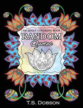 Paperback Random Quotes: An Adult Coloring Book