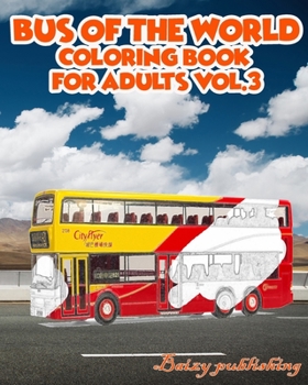 Paperback Bus Of The World Coloring book for Adults vol.3 Book