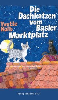 Hardcover Die Dachkatzen vom Basler Marktplatz Book