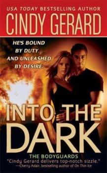 Into the Dark - Book #6 of the Bodyguards