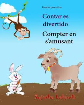 Frances para ninos: Contar es divertido: Bebe Bilingue, Colores libro, Libro infantil ilustrado espanol-frances (Edicion bilingue), bilingue para ... para nios)