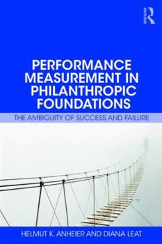 Paperback Performance Measurement in Philanthropic Foundations: The Ambiguity of Success and Failure Book