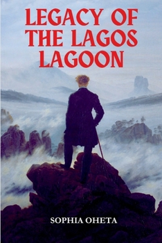 Paperback Legacy of the Lagos Lagoon Book