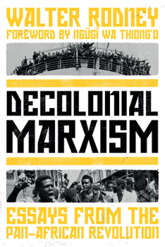 Paperback Decolonial Marxism: Essays from the Pan-African Revolution Book
