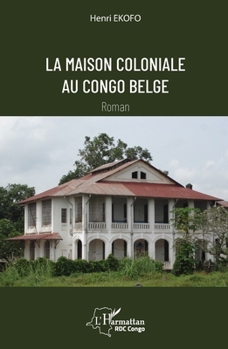 Paperback La maison coloniale au Congo belge [French] Book