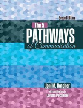 Paperback The 5 Pathways of Communication Book