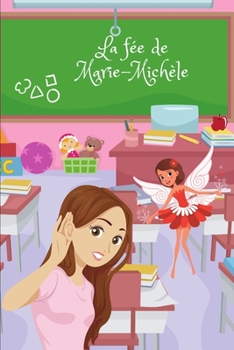 Paperback La fée de Marie-Michèle [French] Book