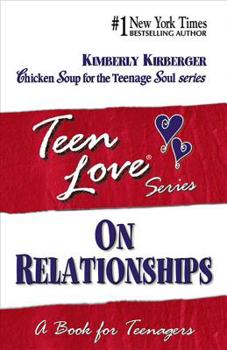 Paperback On Relationships: A Book for Teenagers Book
