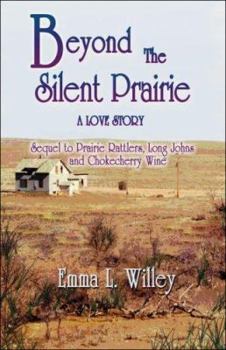 Paperback Beyond the Silent Prairie: A Love Story Book