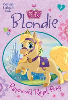 Paperback Blondie: Rapunzel's Royal Pony Book