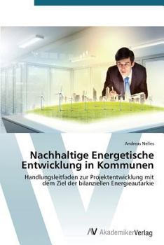 Paperback Nachhaltige Energetische Entwicklung in Kommunen [German] Book