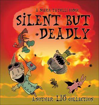Paperback Silent But Deadly: A Lio Collection Volume 2 Book