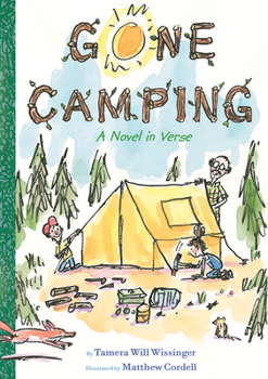 Hardcover Gone Camping: A Novel in Verse Book