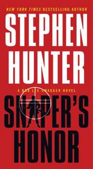 Sniper's Honor - Book #9 of the Bob Lee Swagger