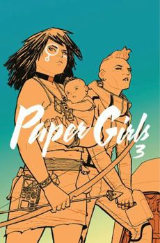 Paper Girls, Volume 3 - Book #3 of the Paper Girls