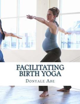 Paperback Facilitating Birth Yoga Book