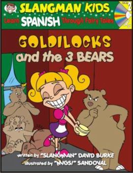 Paperback Goldilocks and the 3 Bears: Level 2: Learn Spanish Through Fairy Tales [With CD] Book