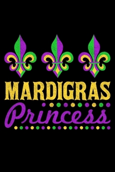 Paperback Mardigras Princess: Lined A5 Notebook for Mardigras Journal Book