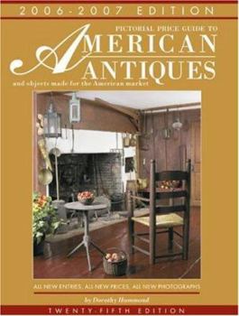 Paperback Pictorial Price Guide to American Antiques and Objects Made for the American Market Book