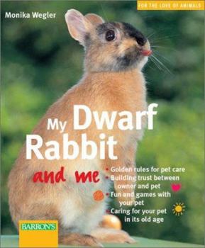 Paperback My Dwarf Rabbit and Me Book