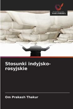 Paperback Stosunki indyjsko-rosyjskie [Polish] Book