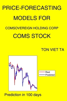 Paperback Price-Forecasting Models for Comsovereign Holding Corp COMS Stock Book