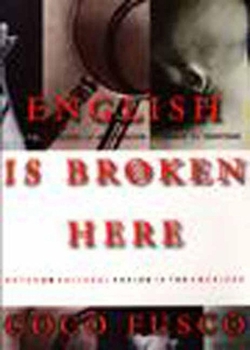 Paperback English Is Broken Here: Notes on Cultural Fusion in the Americas Book