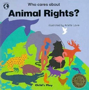 Hardcover Who Cares about Animal Rights? Book