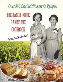 Paperback The Ranch House Baking Mix Cookbook: In Her Own Handwriting Book