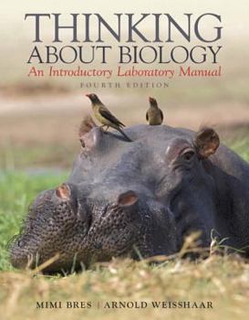 Paperback Thinking About Biology: An Introductory Laboratory Manual (4th Edition) Book